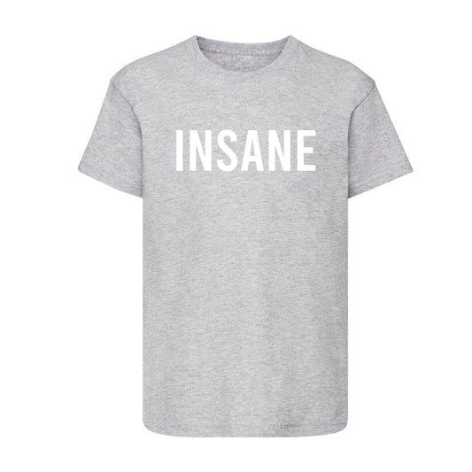 INSANE | T-Shirt